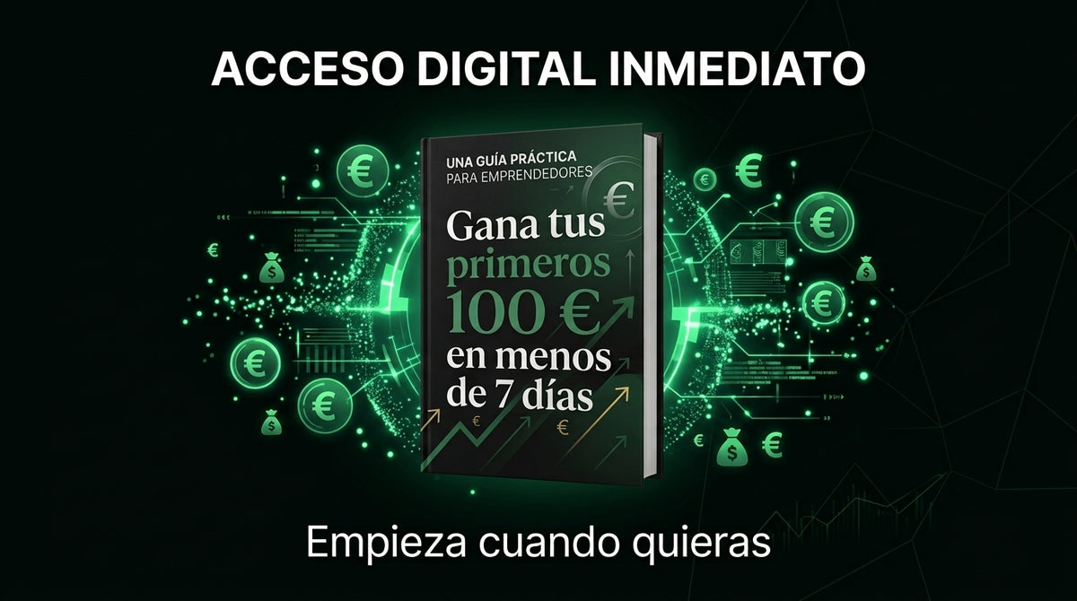 Ebook-🚀 Gana tus primeros 100 € en menos de 7 días